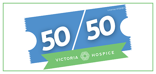 Victoria Hospice Spring 50/50 Raffle 2025